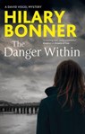The Danger Within - Hilary Bonner - 9781448305827