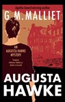 Augusta Hawke - G.M. Malliet - 9781448306022