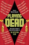 Playing Dead - Martin Edwards - 9781448312962