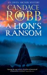 A Lion's Ransom - Candace Robb - 9781448313174
