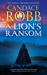 A Lion's Ransom - Candace Robb - 9781448313174