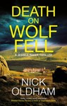 Death on Wolf Fell - Nick Oldham - 9781448314423