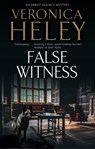 False Witness - Veronica Heley - 9781448316328