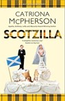 Scotzilla - Catriona McPherson - 9781448317134