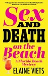 Sex and Death on the Beach - Elaine Viets - 9781448318247