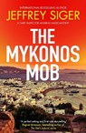The Mykonos Mob - Jeffrey Siger - 9781448319251