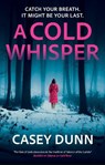 A Cold Whisper - Casey Dunn - 9781448320561