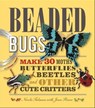 Beaded Bugs - Nicola Tedman ; Jean Power - 9781449419707
