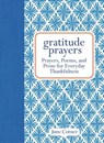 Gratitude Prayers - June Cotner - 9781449431617
