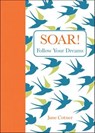 Soar! - June Cotner - 9781449451783
