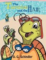 The Tortoise and the Hair - D. G. Schindler - 9781449741716