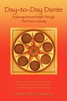 Day-to-Day Dante - Dennis Patrick Slattery - 9781450283632