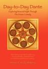 Day-to-Day Dante - Dennis Patrick Slattery - 9781450283632
