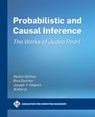 Probabilistic and Causal Inference - Hector Geffner ; Rina Dechter ; Joseph Halpern - 9781450395861