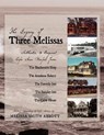 The Legacy of Three Melissas: Authentic and Original Cape Ann Recipes - Melissa Smith Abbott - 9781450722155