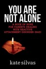 You Are Not Alone - Kate Silvas - 9781450739016
