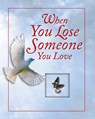 When You Lose Someone You Love (Deluxe Prayer Book) - Publications International Ltd - 9781450845786