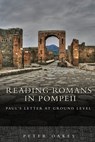 Reading Romans in Pompeii - Peter Oakes - 9781451476675