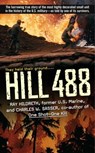 Hill 488 - Ray Hildreth ; Charles W. Sasser - 9781451604306
