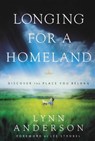 Longing for a Homeland - Dr. Lynn Anderson Dr. - 9781451605167