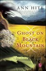 Ghost on Black Mountain - Ann Hite - 9781451606430