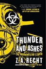 Thunder and Ashes - Z.A. Recht - 9781451610147