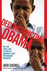 Deconstructing Obama - Jack Cashill - 9781451611137