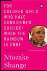 For colored girls who have considered suicide/When the rainbow is enuf - Ntozake Shange - 9781451624205