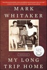 My Long Trip Home - Mark Whitaker - 9781451627565