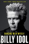Dancing with Myself - Billy Idol - 9781451628517
