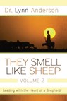 They Smell Like Sheep, Volume 2 - Dr. Lynn Anderson - 9781451636314