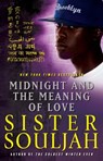 Midnight and the Meaning of Love - Sister Souljah - 9781451637427