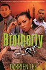 Brotherly Love - Darrien Lee - 9781451639940