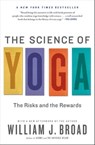 The Science of Yoga - William J Broad - 9781451641448