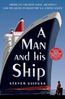 A Man and His Ship - Steven Ujifusa - 9781451645095