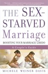 The Sex-Starved Marriage - Michele Weiner Davis - 9781451645262