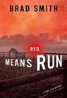 Red Means Run - Brad Smith - 9781451646429