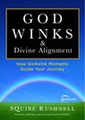 Godwinks & Divine Alignment - SQuire Rushnell - 9781451648577