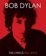 The Lyrics - Bob Dylan - 9781451648768