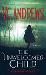 The Unwelcomed Child - V.C. Andrews - 9781451650891
