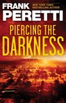 Piercing the Darkness - Frank Peretti - 9781451673340