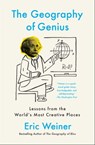 The Geography of Genius - Eric Weiner - 9781451691689