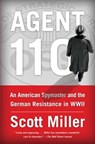 Agent 110 - Scott Jeffrey Miller - 9781451693393