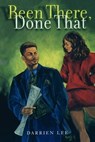 Been There, Done That - Darrien Lee - 9781451694802