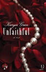 Unfaithful - Karyn Grice - 9781451698350