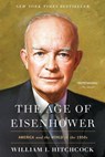 The Age of Eisenhower - William I Hitchcock - 9781451698428