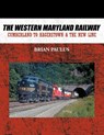 The Western Maryland Railway - Brian Paulus - 9781452057828