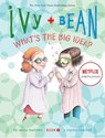 Ivy and Bean What's the Big Idea? (Book 7) - Annie Barrows - 9781452102368