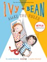 IVY + BEAN MAKE THE RULES - Annie Barrows - 9781452102955