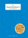 The Hypochondriac's Handbook - Wendy Marston - 9781452103488